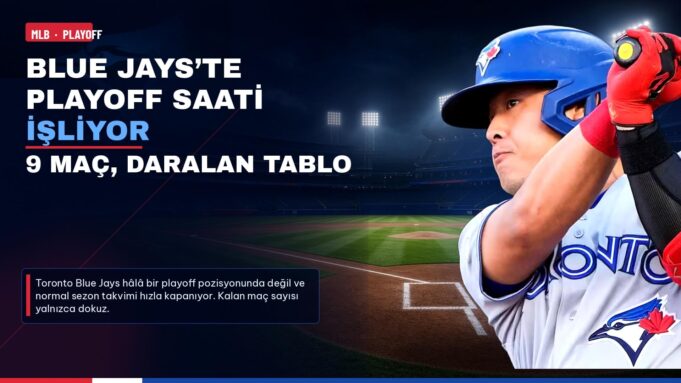 blue-jayste-playoff-saati-isliyor-9-mac-daralan-tablo-2 Blue Jays’te Playoff Saati İşliyor