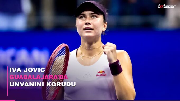 iva-jovic-guadalajarada-unvanini-korudu Iva Jovic Guadalajara’da Unvanını Korudu