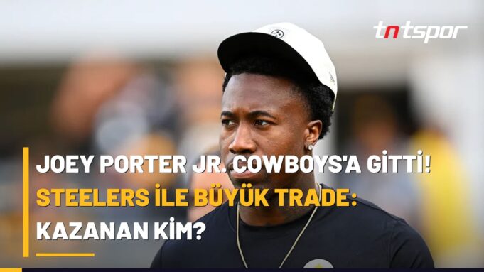 joey-porter-jr-cowboys-steelers-trade Joey Porter Jr. Cowboys'a Gitti! Steelers Trade'i