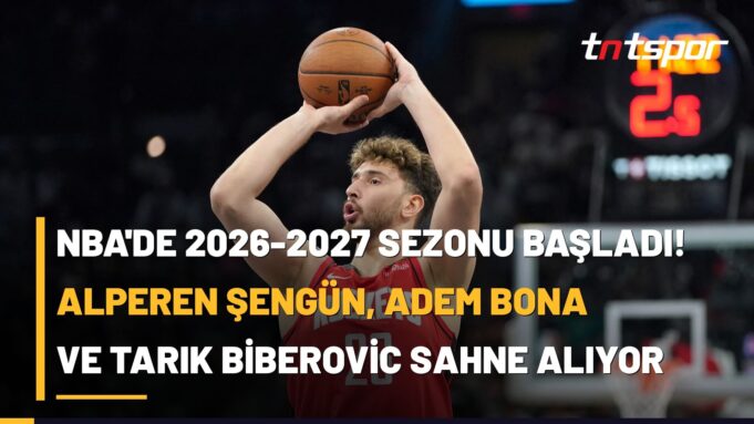 nbade-2026-2027-sezonu-basladi-alperen-sengun-adem-bona-ve-tarik-biberovic-sahne-aliyor NBA’de 2026-2027 Sezonu Başladı! Alperen Şengün, Adem Bona ve Tarık Biberovic Sahne Alıyor