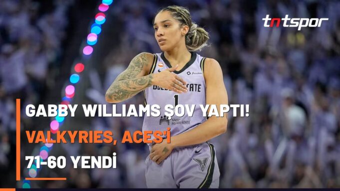 wnba-playofflari-valkyries-aces-gabby-williams Gabby Williams Şov Yaptı! Valkyries, Aces'i 71-60 Yendi