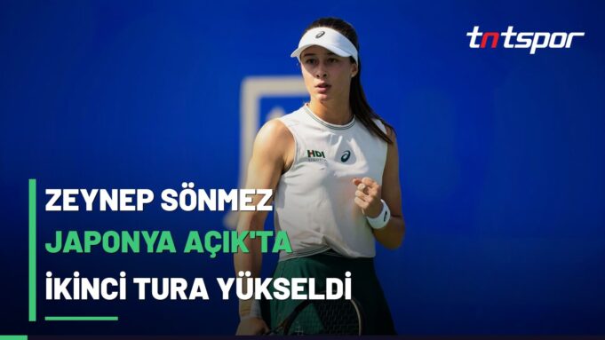 zeynep-sonmez-japonya-acikta-ikinci-tura-yukseldi Zeynep Sönmez Japonya Açık’ta İkinci Tura Yükseldi